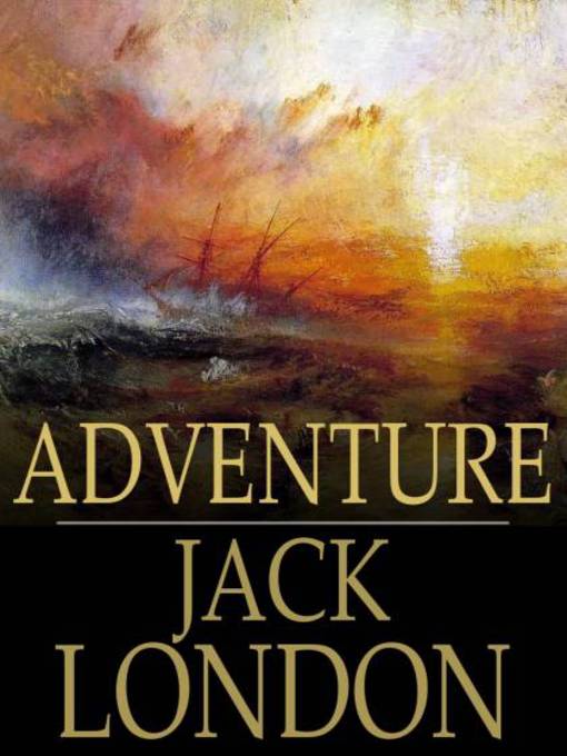 Title details for Adventure by Jack London - Available